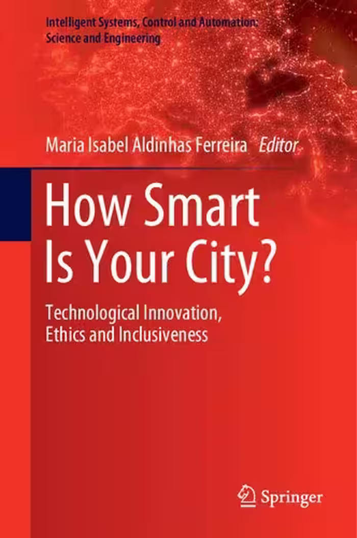 خرید و دانلود نسخه کامل کتاب How Smart Is Your City?: Technological Innovation, Ethics and Inclusiveness