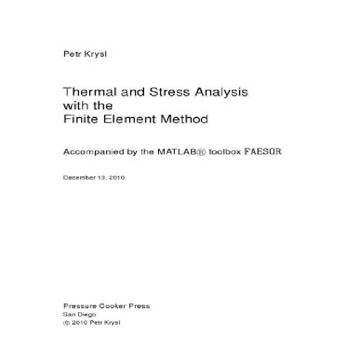 خرید و دانلود نسخه کامل کتاب A pragmatic introduction to the finite element method for thermal and stress analysis : with the matlab toolkit SOFEA