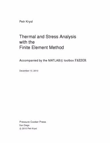 خرید و دانلود نسخه کامل کتاب A pragmatic introduction to the finite element method for thermal and stress analysis : with the matlab toolkit SOFEA