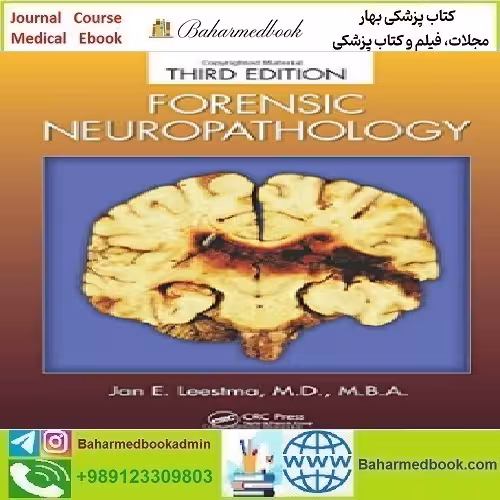 Forensic Neuropathology 2014 TRUE PDF price 1€ - کتاب پزشکی بهار