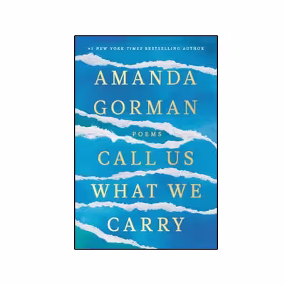کتاب Call Us What We Carry اثر Amanda Gorman انتشارات نبض دانش