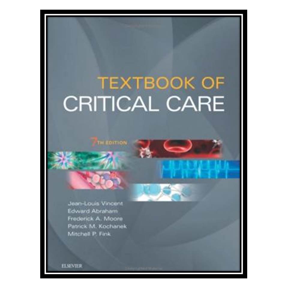 کتاب Textbook of Critical Care اثر جمعی از نویسندگان انتشارات مؤلفین طلایی