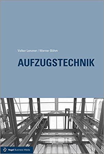 خرید و دانلود نسخه کامل کتاب Aufzugstechnik BY Volker Lenzner - Orgial pdf