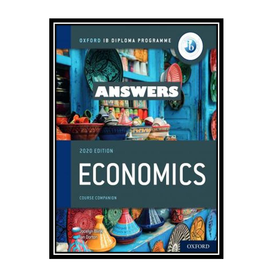 کتاب Economics - ANSWERS اثر Jocelyn Blink & Ian Dorton انتشارات مؤلفین طلایی