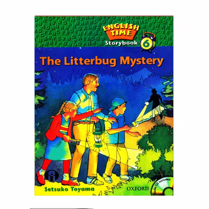 کتاب English Time Storybook 6 The Litterbug Mystery اثر Setsuko Toyama انتشارات الوندپویان