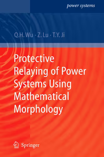 خرید و دانلود نسخه کامل کتاب Protective relaying of power systems using mathematical morphology