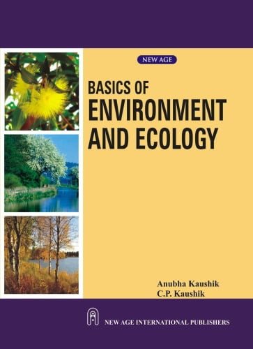  دانلود کتاب Basics Of Environment And Ecology, 2010 - دانلود کتاب های دانشگاهی