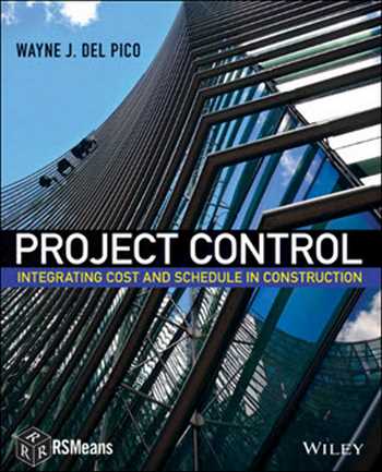  دانلود کتاب Project Control - Integrating Cost and Schedule in Construction - دانلود کتاب های دانشگاهی