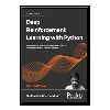 کتاب Deep Reinforcement Learning with Python - Second Edition اثر SUDHARSAN RAVICHANDIRAN انتشارات مؤلفین طلایی