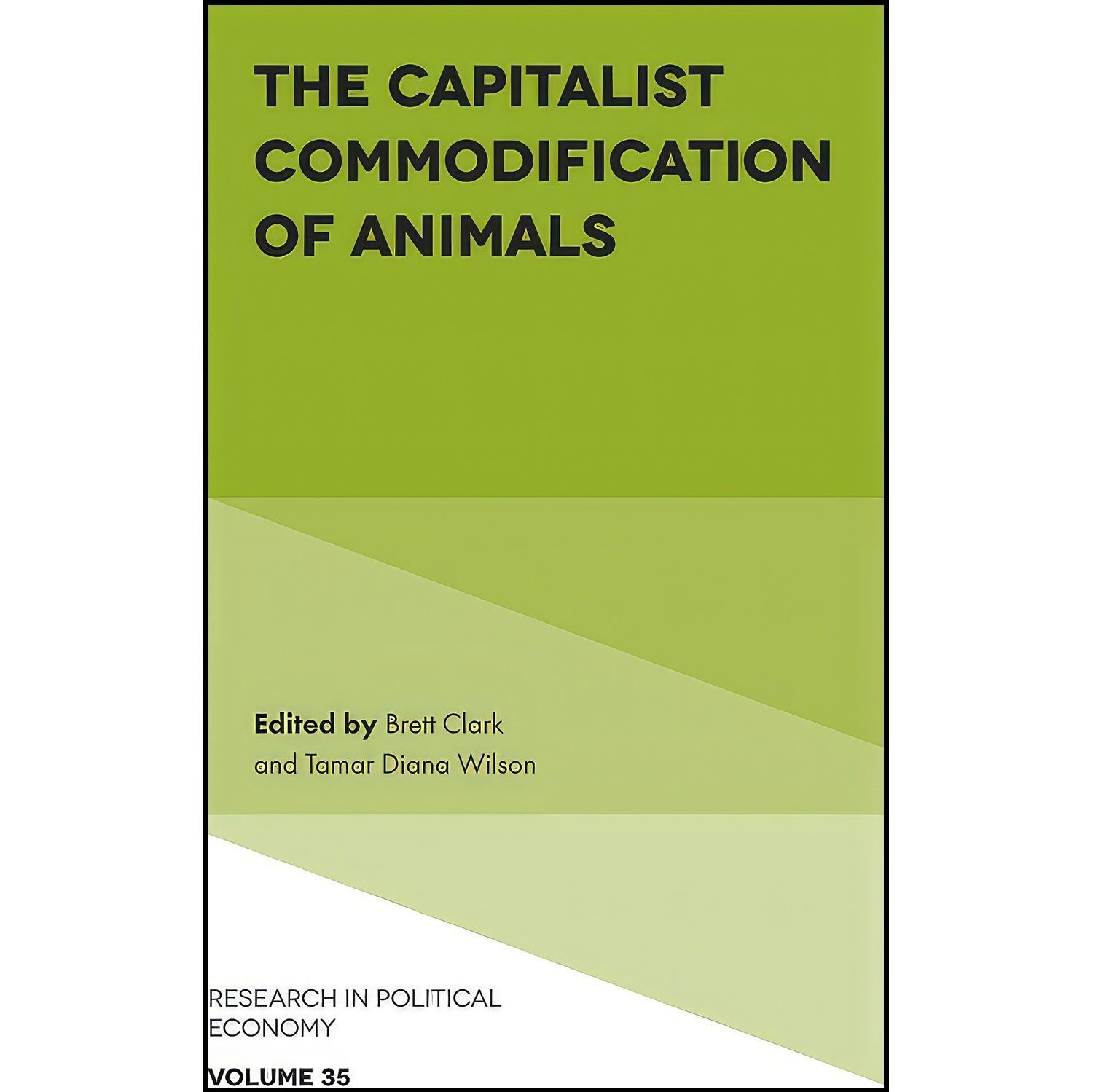 کتاب زبان اصلی The Capitalist Commodification of Animals اثر جمعی از نویسندگان