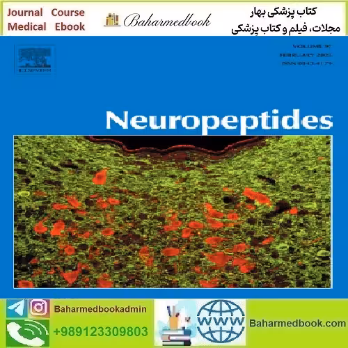 Neuropeptides Volume 78 2019 TRUE PDF price 4€ - کتاب پزشکی بهار