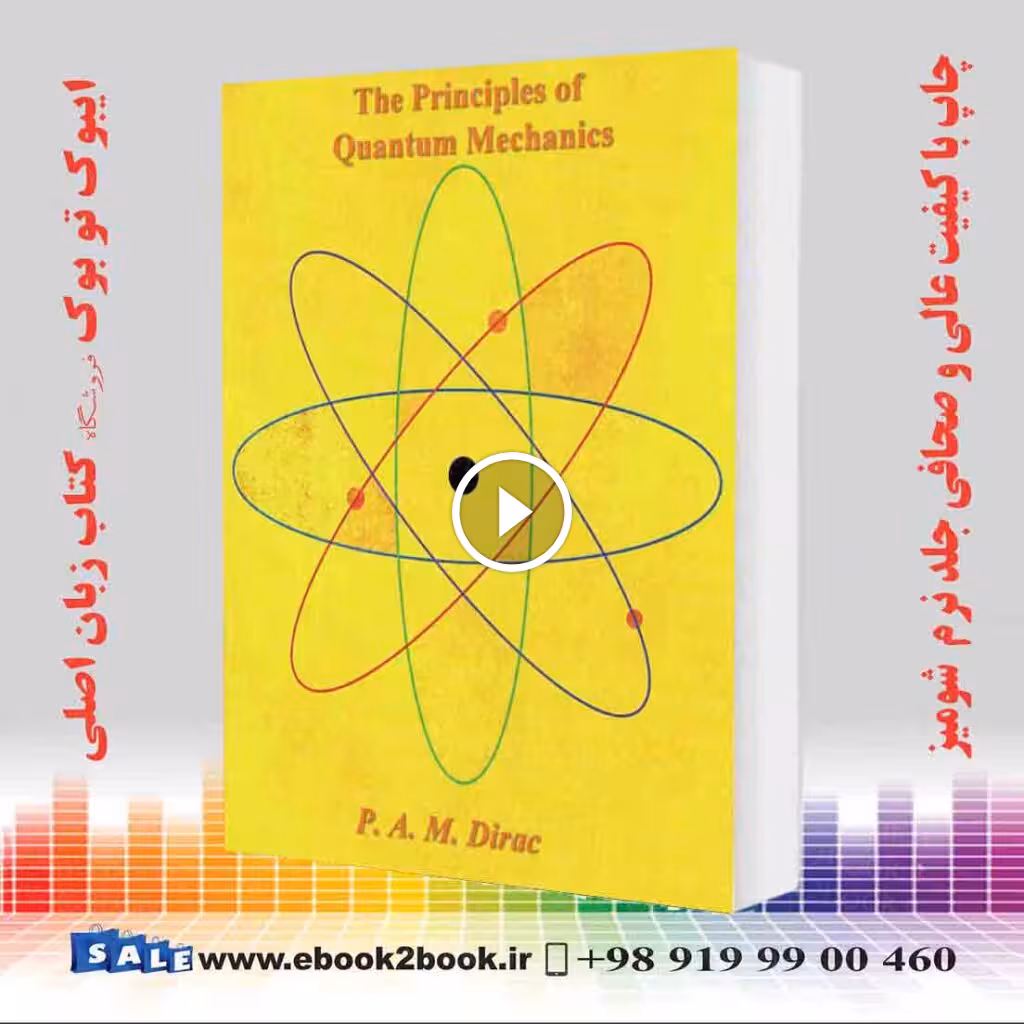 The Principles of Quantum Mechanics