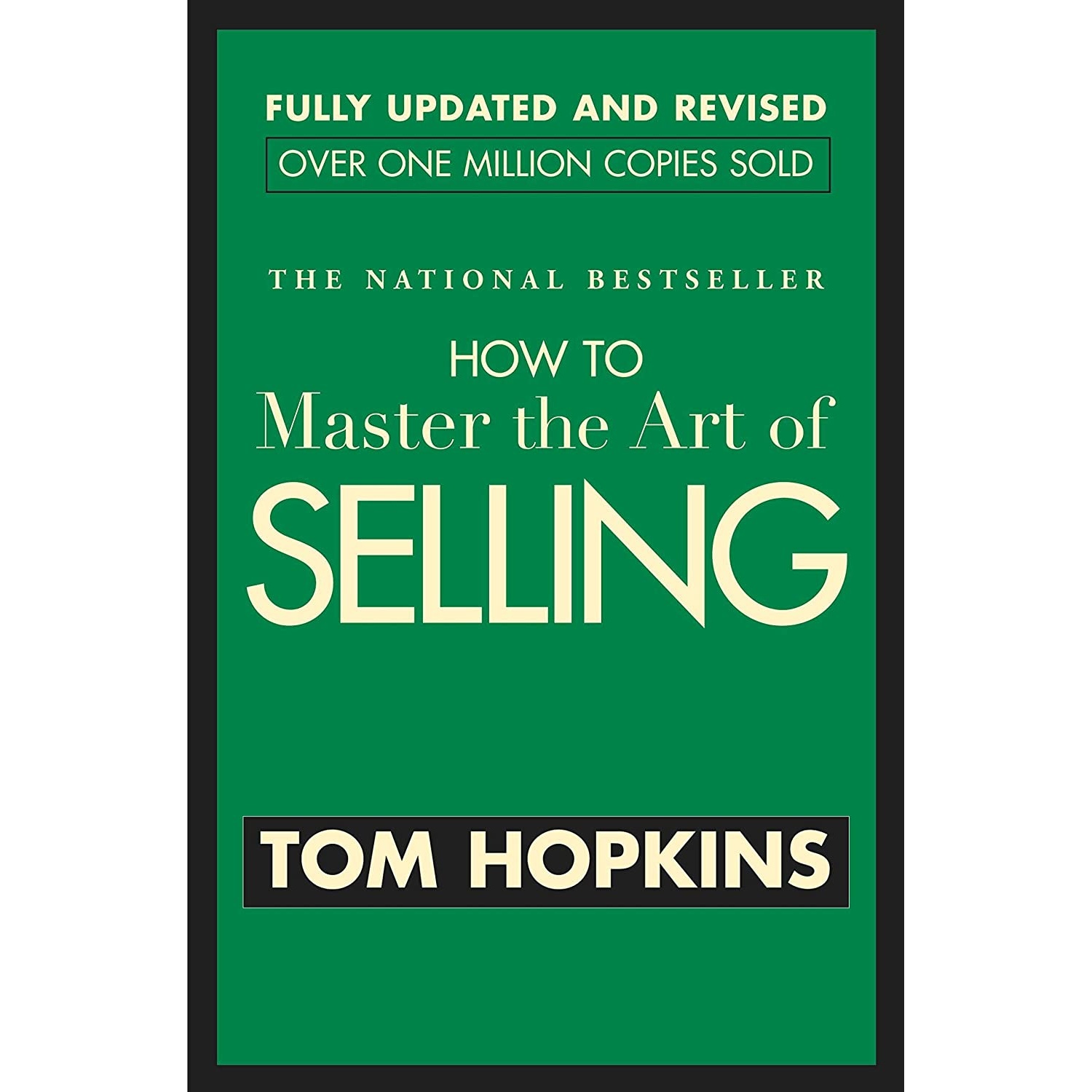 کتاب How to Master the Art of Selling اثر Tom Hopkins انتشارات Business Plus