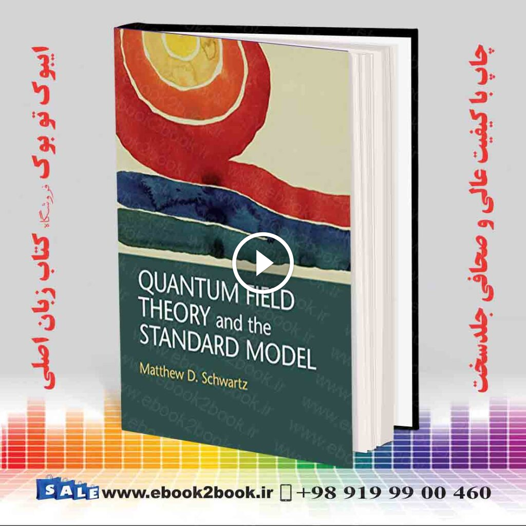 Quantum Field Theory and the Standard Model