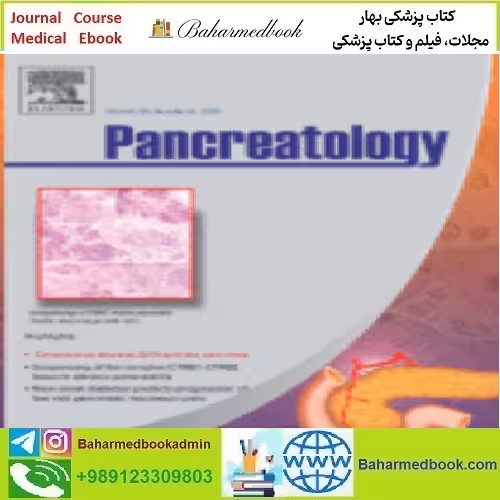 Pancreatology Volume 20 Issue 1 to 8 2020 TRUE PDF price 4€ - کتاب پزشکی بهار