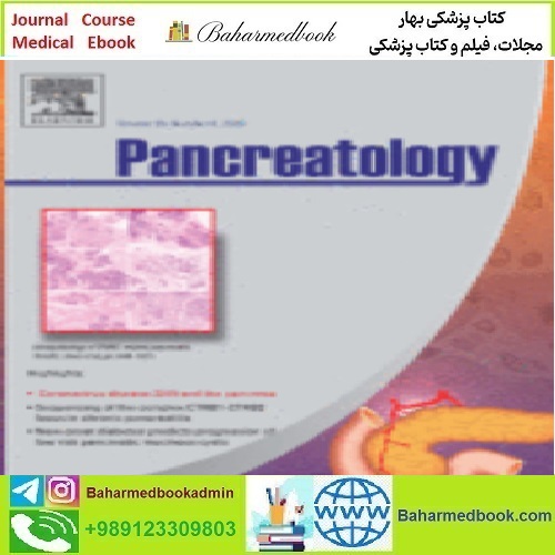 Pancreatology Volume 20 Issue 1 to 8 2020 TRUE PDF price 4€ - کتاب پزشکی بهار