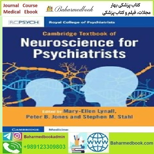 Cambridge Textbook of Neuroscience for Psychiatrists 2
