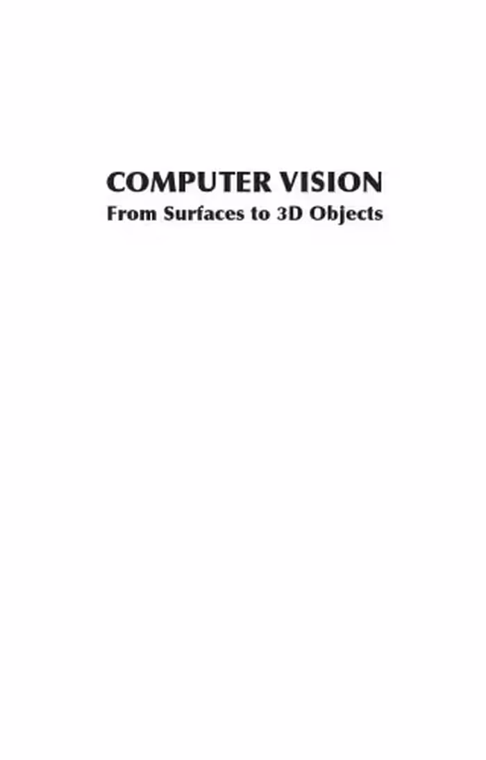 خرید و دانلود نسخه کامل کتاب Computer Vision: From Surfaces to 3D Objects