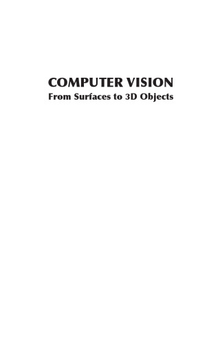 خرید و دانلود نسخه کامل کتاب Computer Vision: From Surfaces to 3D Objects