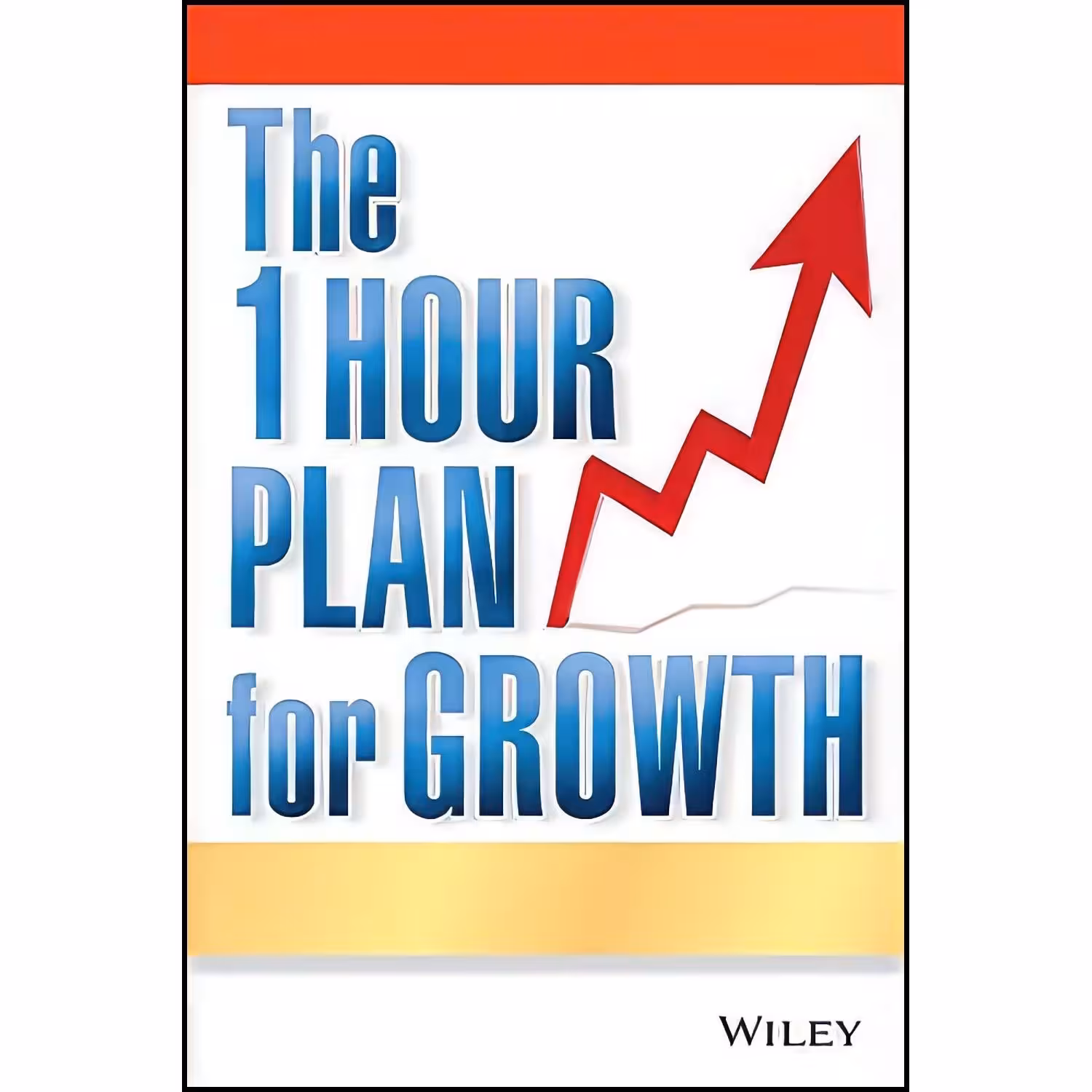 کتاب زبان اصلی The One Hour Plan For Growth اثر Joe Calhoon