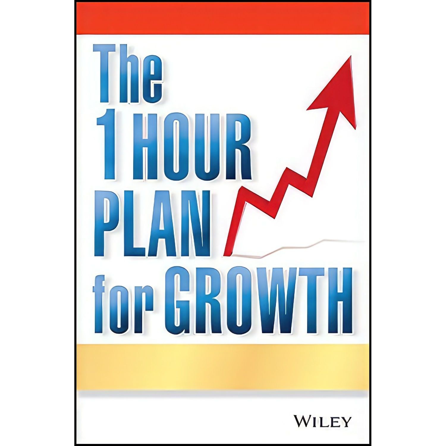 کتاب زبان اصلی The One Hour Plan For Growth اثر Joe Calhoon