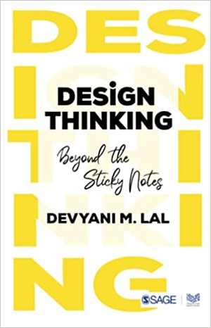 [PDF] دانلود کتاب Design Thinking - Beyond The Sticky Notes, 2021