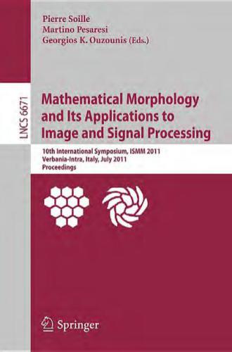 خرید و دانلود نسخه کامل کتاب Mathematical Morphology and Its Application to Signal and Image Processing