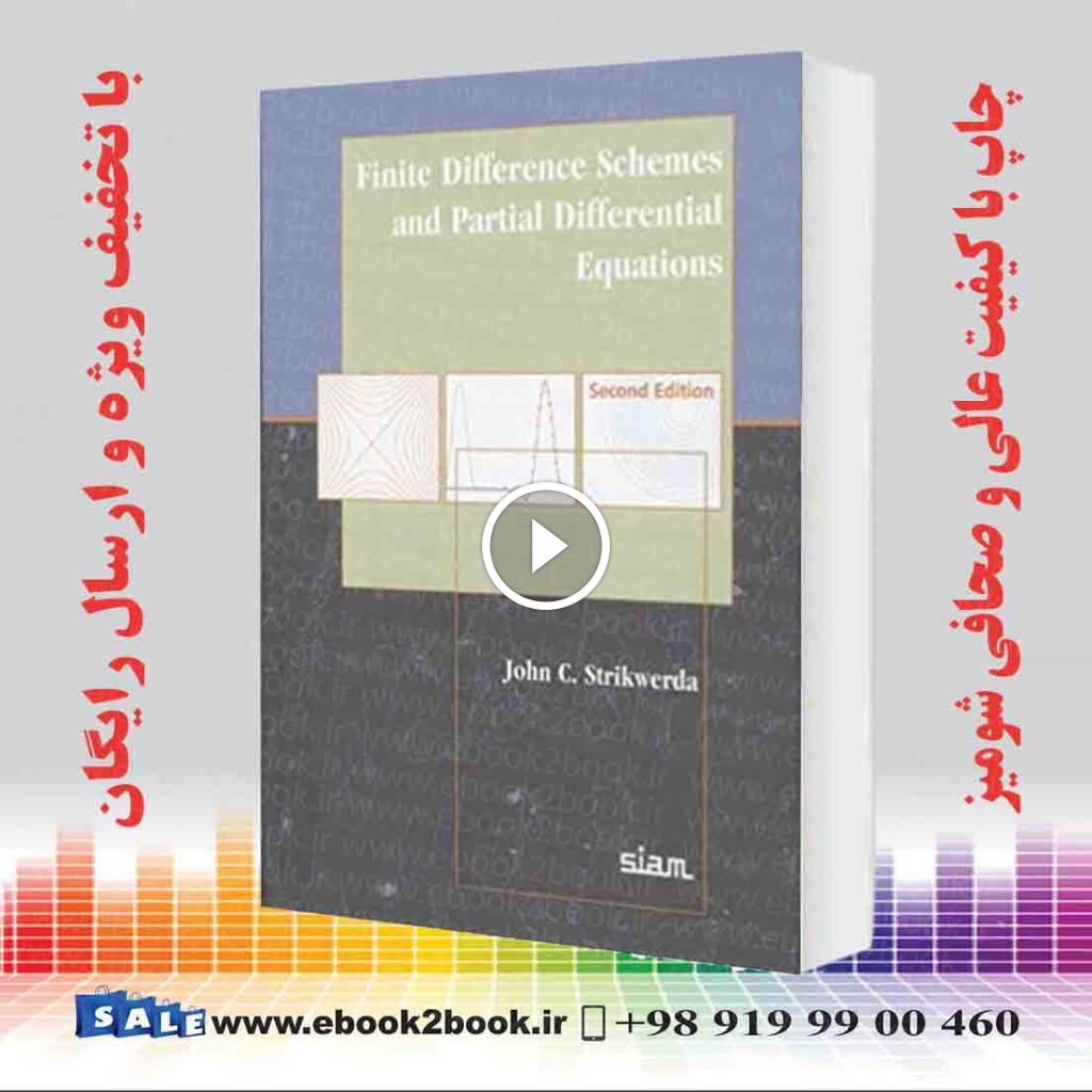 Finite Difference Schemes and Partial Differential Equations 2nd Edition