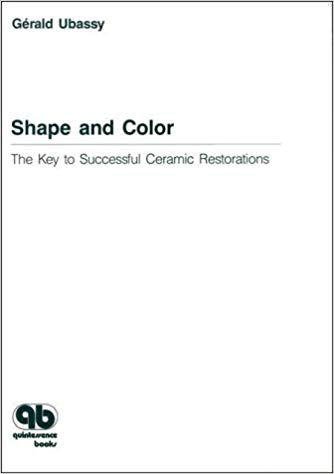 خرید و دانلود کتاب Shape and Color: The Key to Successful Ceramic Restorations