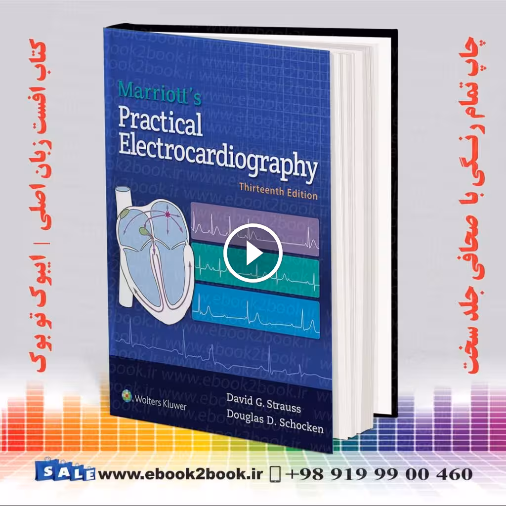 Marriott’s Practical Electrocardiography 13th Edition | 2021