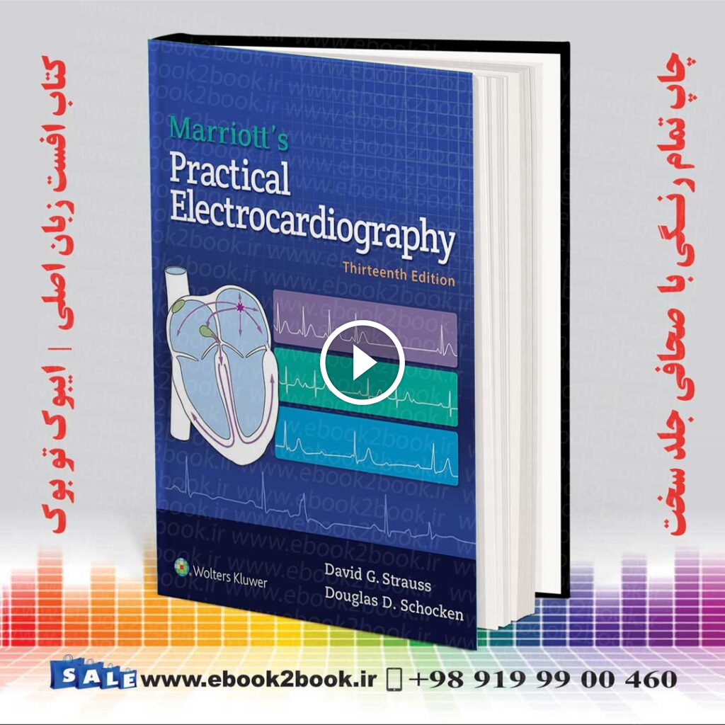 Marriott’s Practical Electrocardiography 13th Edition | 2021
