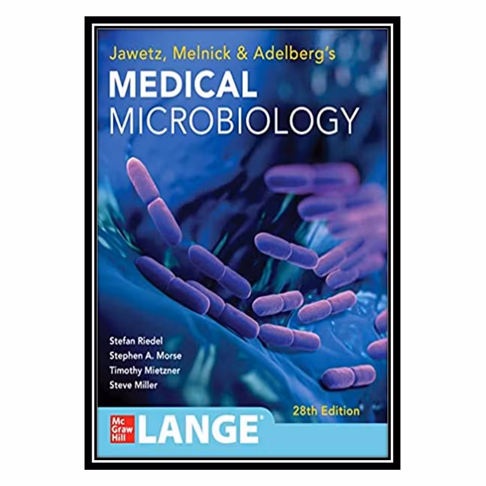 کتاب Jawetz Medical Microbiology اثر جمعی از نویسندگان انتشارات مؤلفین طلایی