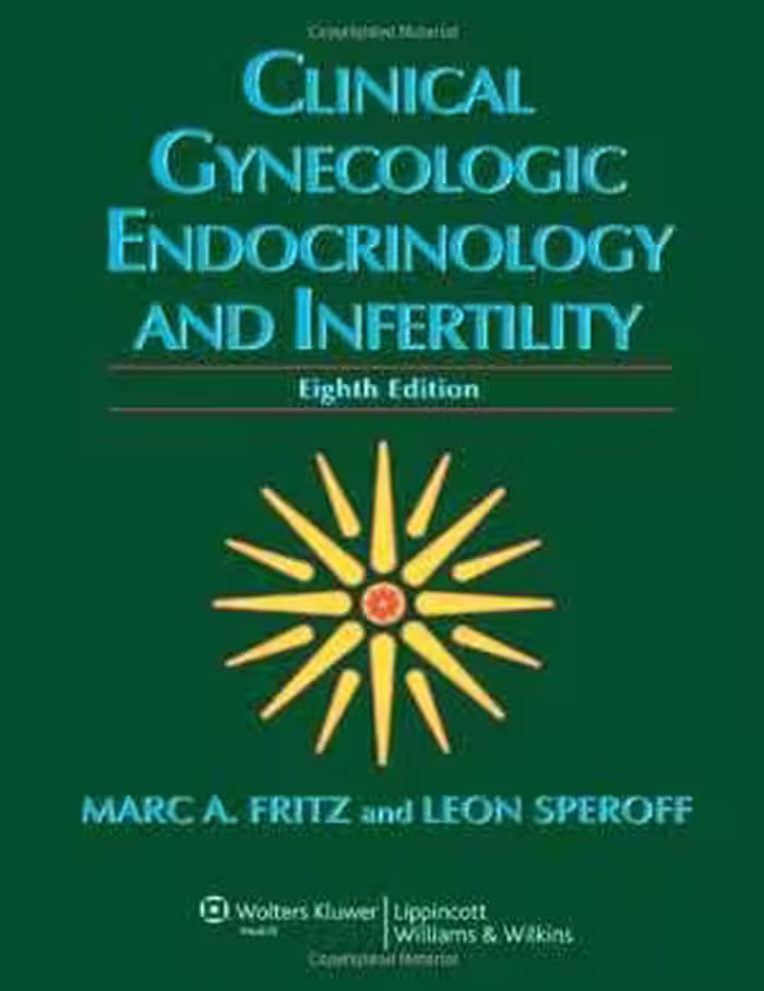[PDF] دانلود کتاب Clinical Gynecologic Endocrinology &amp; Infertility, 8th ed, 2010
