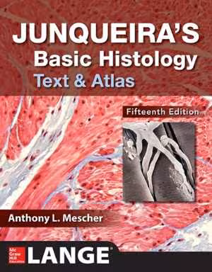 [PDF] دانلود کتاب Junqueira’S Basic Histology Text And Atlas, 15th ed, 2018