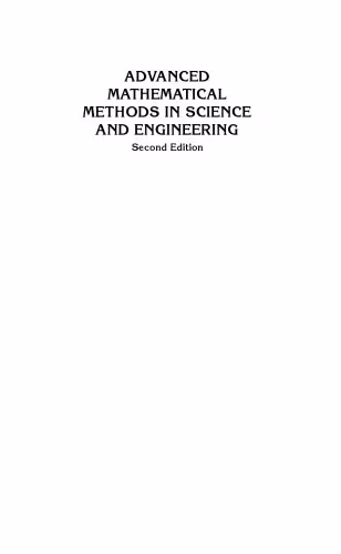 خرید و دانلود نسخه کامل کتاب Advanced Mathematical Methods in Science and Engineering, Second Edition