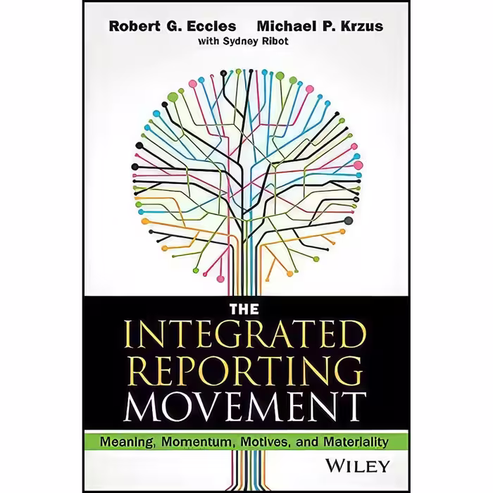 کتاب زبان اصلی The Integrated Reporting Movement اثر جمعی از نویسندگان