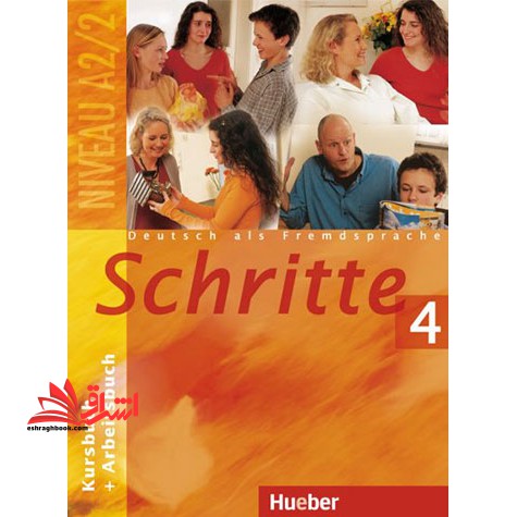 Schritte 4 (آموزش زبان آلمانی) NIVEAU a2/2 - فروشگاه کتاب اشراق