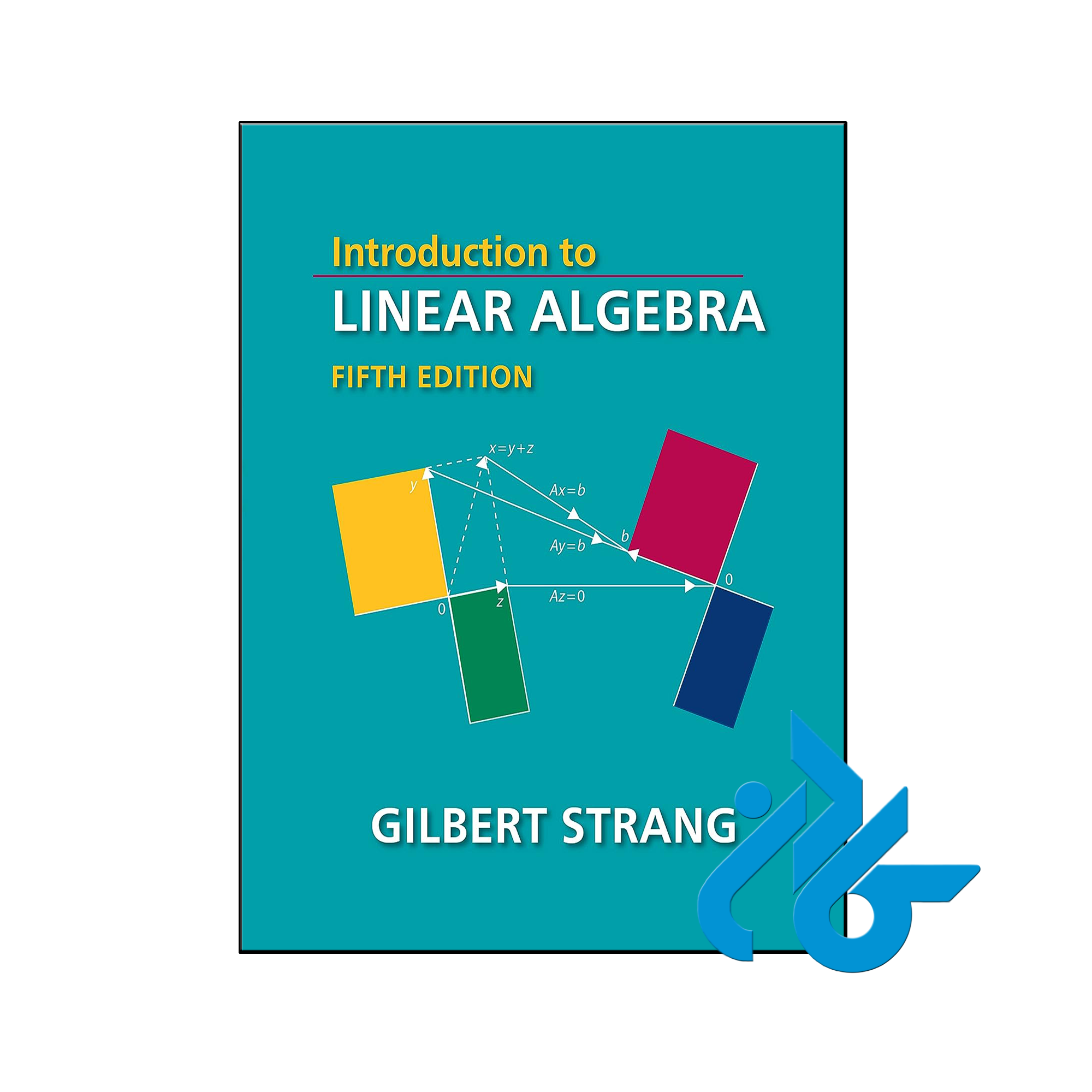 خرید و قیمت کتاب Introduction to Linear Algebra 5th