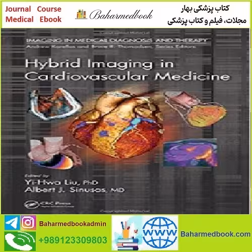Hybrid Imaging in Cardiovascular Medicine TRUE PDF price 1€ - کتاب پزشکی بهار