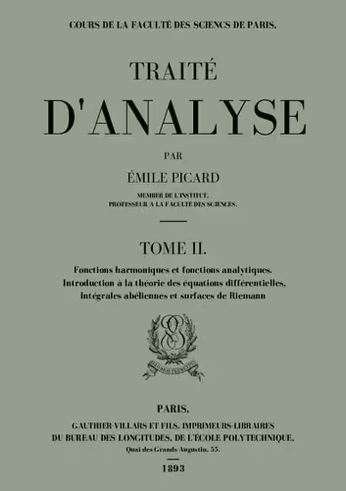 خرید و دانلود نسخه کامل کتاب TRAITÉ D'ANALYSE TOME II Fonctions harmoniques et fonctions analytiques Introduction à la théorie des équations différentielles Intégrales abéliennes et surfaces de Riemann