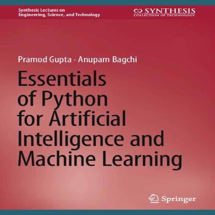 خرید و دانلود نسخه کامل کتاب Essentials of Python for Artificial Intelligence and Machine Learning