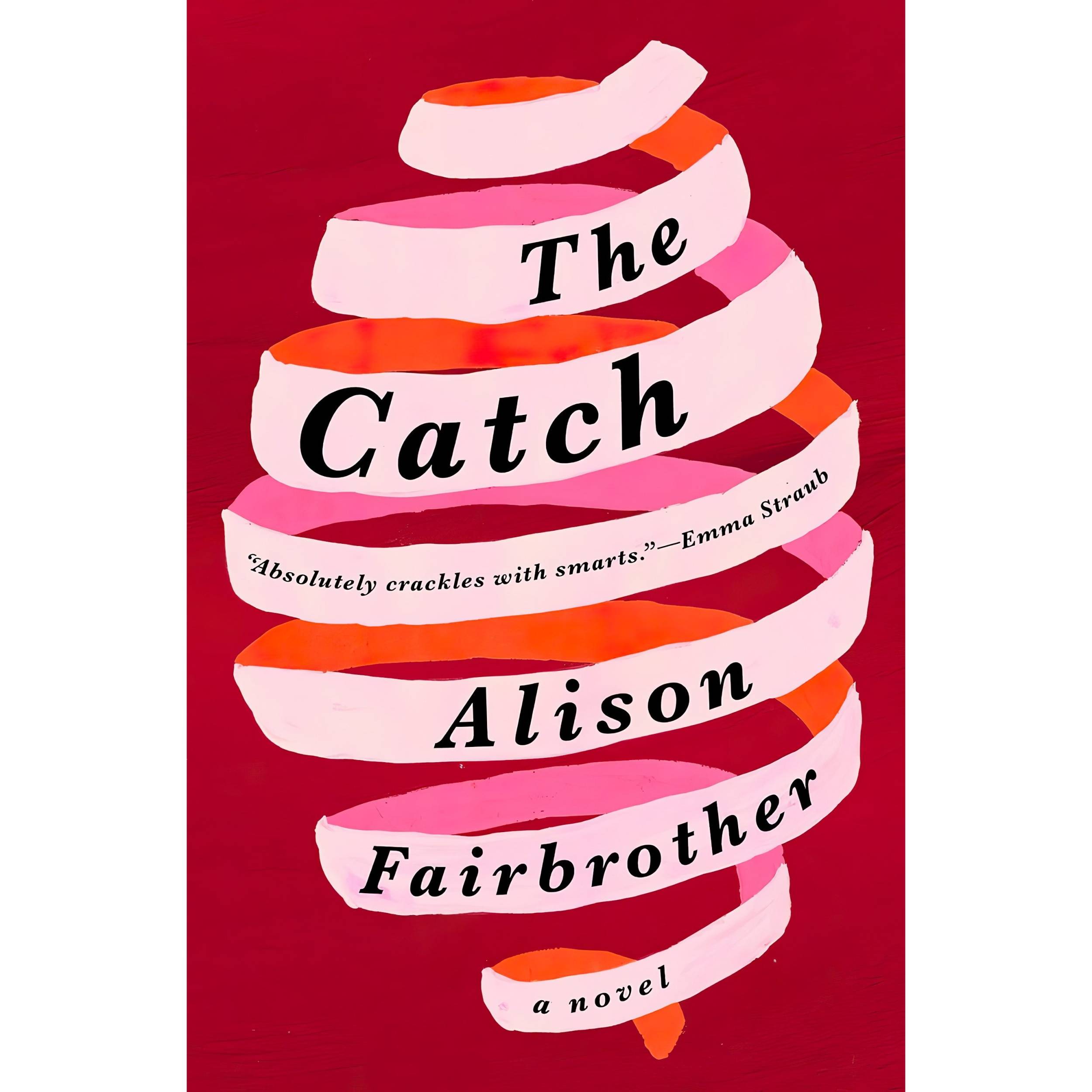 کتاب The Catch اثر Alison Fairbrother انتشارات Random House