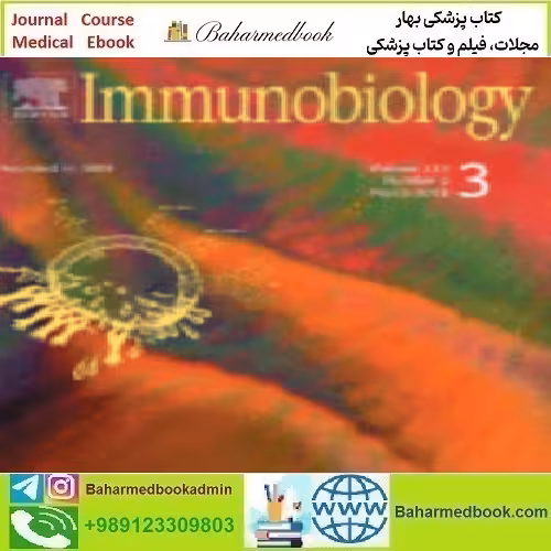 Immunobiology Volume 224 Issue 3 2019 TRUE PDF price 4€ - کتاب پزشکی بهار