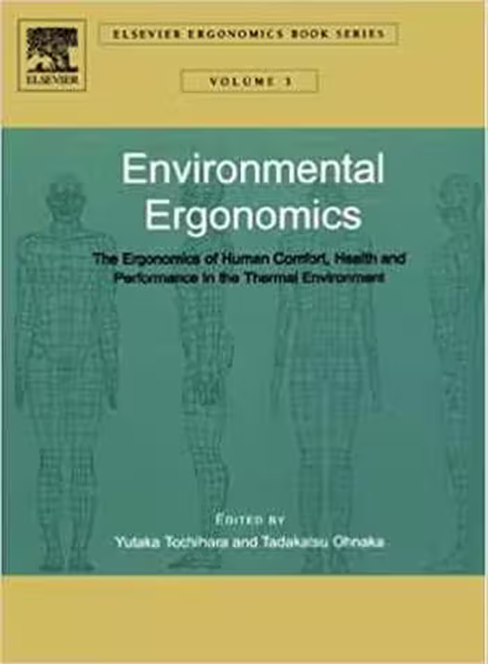 [PDF] دانلود کتاب Environmental Ergonomics - The Ergonomics Of Human Comfort, Health And Performance In The Thermal Environment, 2005