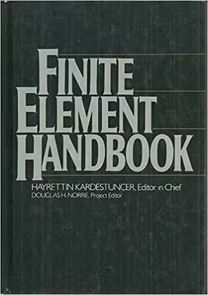 خرید و دانلود نسخه کامل کتاب Finite Element Handbook BY Kardestuncer - pdf