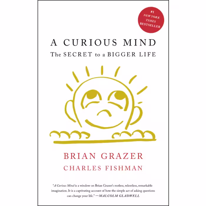 کتاب A Curious Mind اثر Brian Grazer and Charles Fishman انتشارات nan