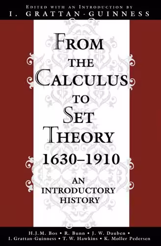 خرید و دانلود نسخه کامل کتاب From the Calculus to Set Theory 1630—1910