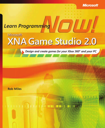 خرید و دانلود نسخه کامل کتاب Microsoft XNA Game Studio 2.0 Learn Programming Now