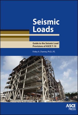 󾕇 Charney F. A., Seismic Loads Guide to the Seismic Load Provisions of ASCE 7-10, 2015 - دانلود کتاب های دانشگاهی