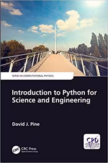 󾕇 دانلود کتاب Pine D. J., Introduction to Python for Science and Engineering, 2019 - دانلود کتاب های دانشگاهی